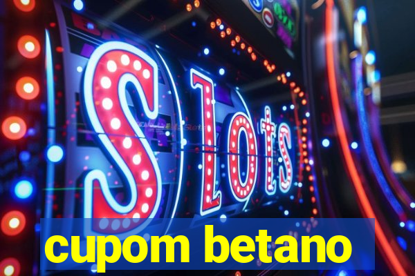 cupom betano