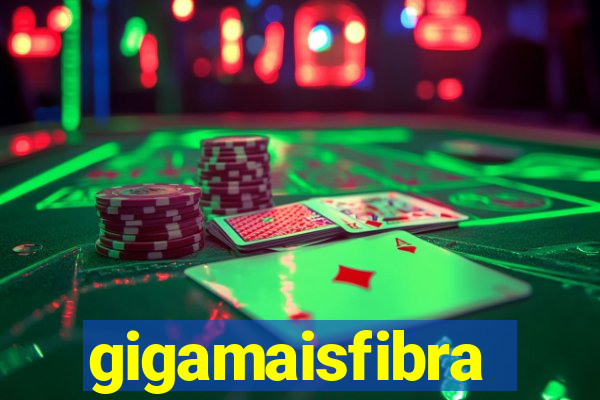 gigamaisfibra