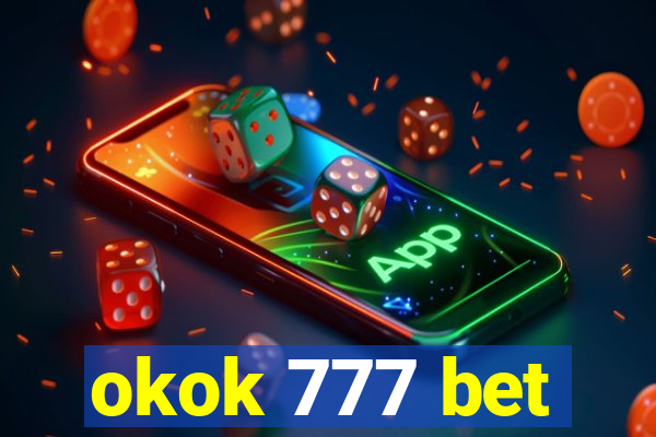 okok 777 bet