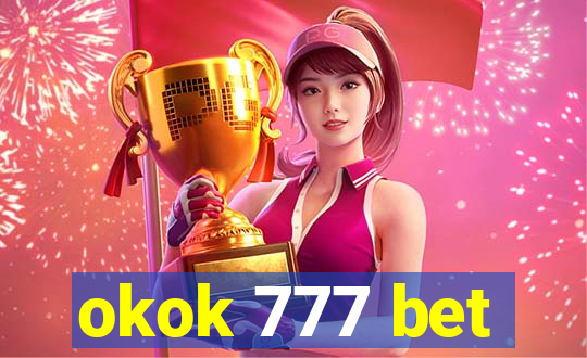 okok 777 bet