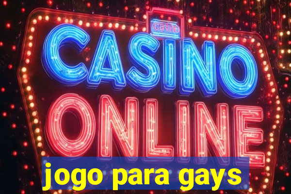 jogo para gays