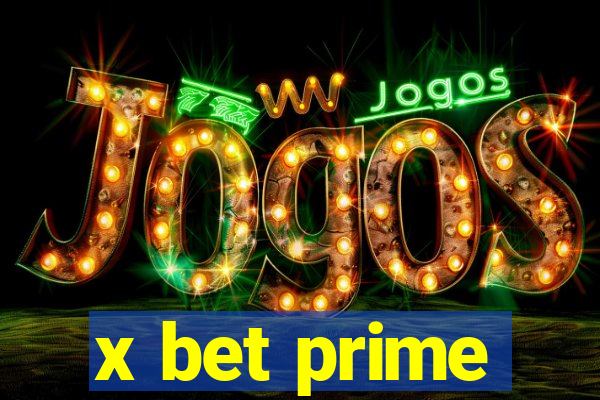 x bet prime