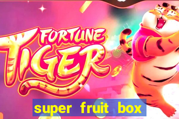 super fruit box codes 2024