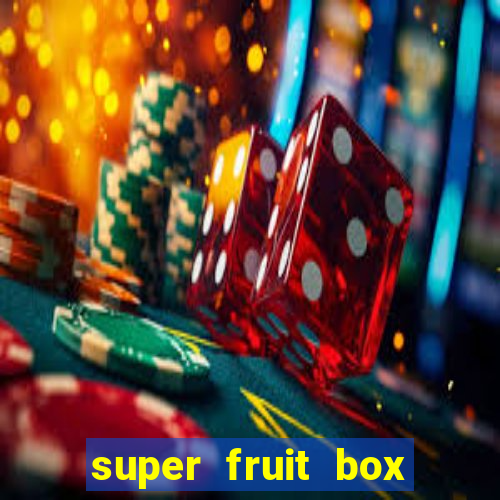 super fruit box codes 2024