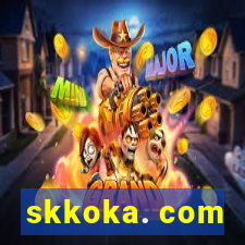 skkoka. com