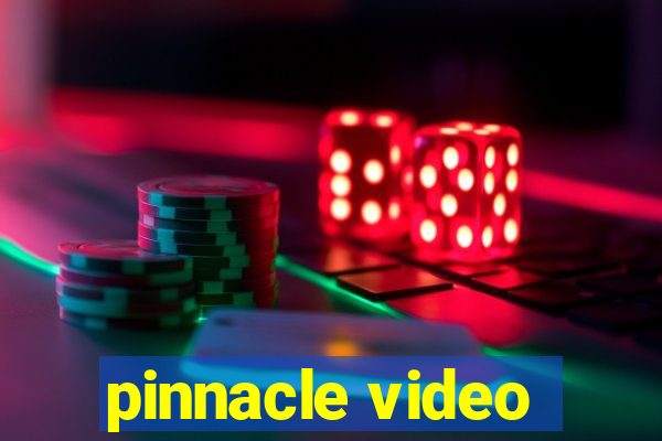 pinnacle video