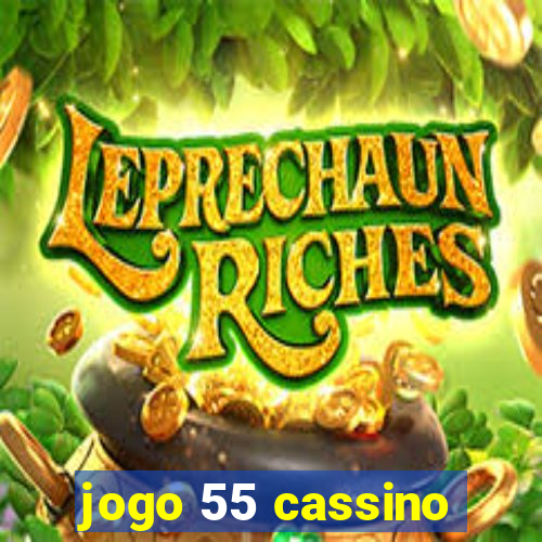 jogo 55 cassino