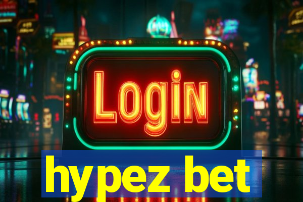 hypez bet