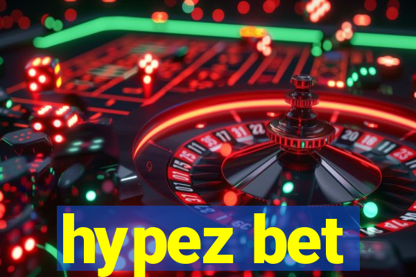 hypez bet