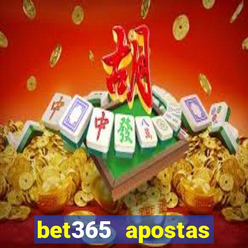 bet365 apostas esportivas online