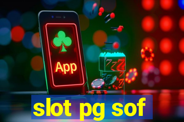 slot pg sof