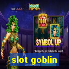 slot goblin