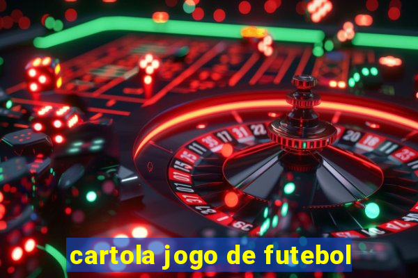 cartola jogo de futebol