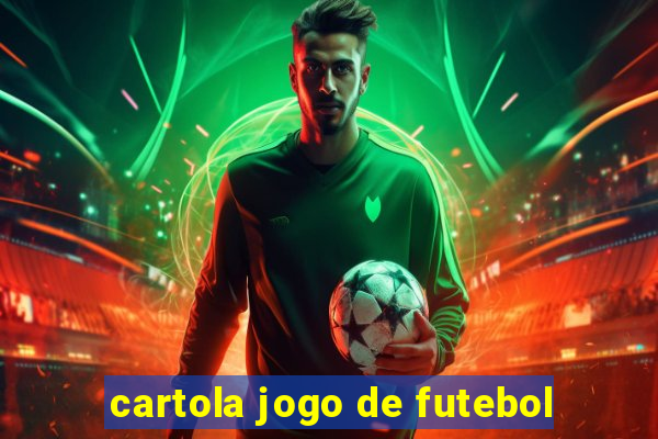 cartola jogo de futebol