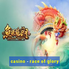 casino - race of glory