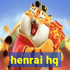 henrai hq