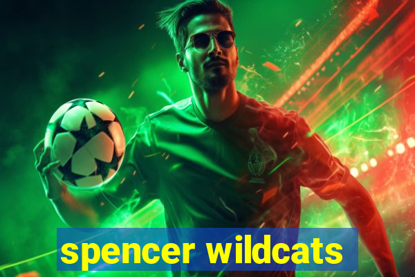 spencer wildcats