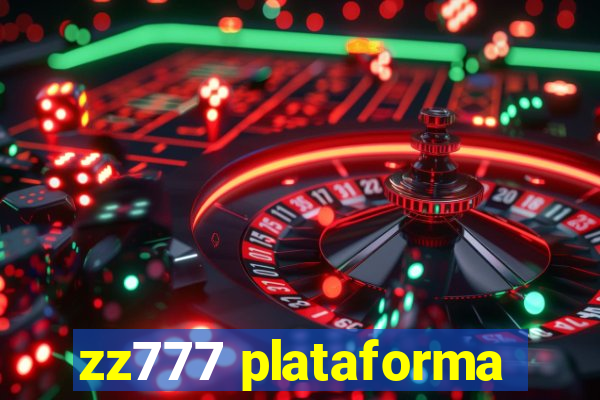 zz777 plataforma