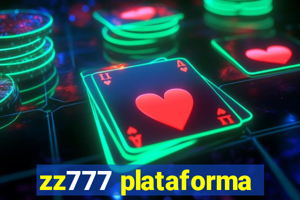 zz777 plataforma