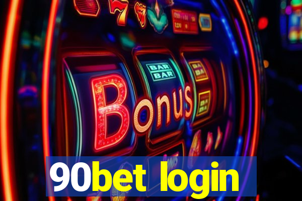 90bet login