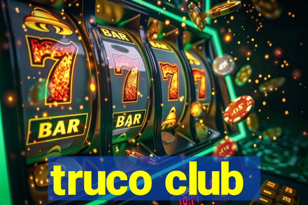 truco club