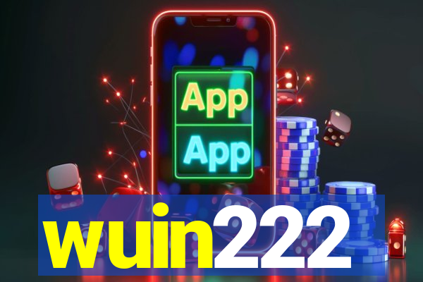 wuin222