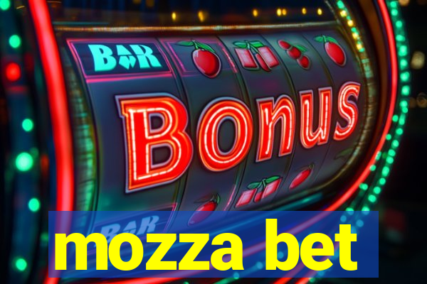 mozza bet