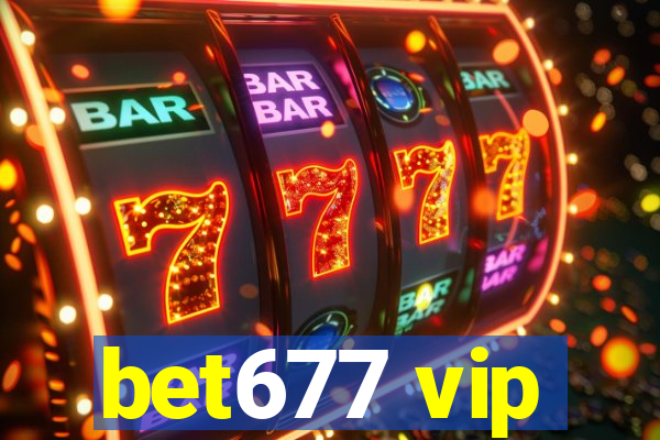 bet677 vip