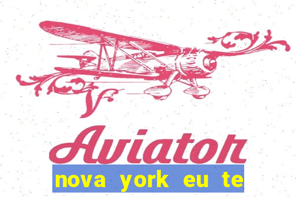 nova york eu te amo filme