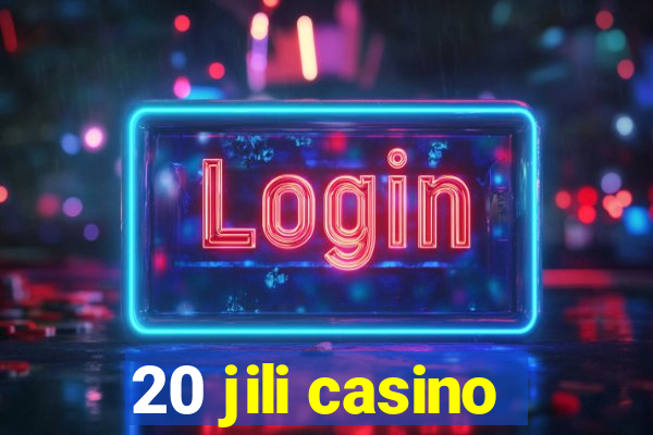 20 jili casino