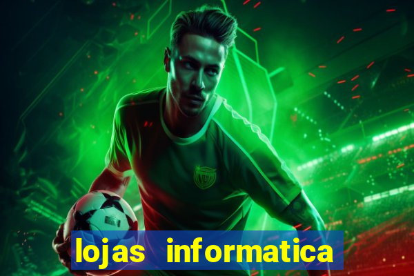 lojas informatica em recife