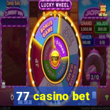 77 casino bet