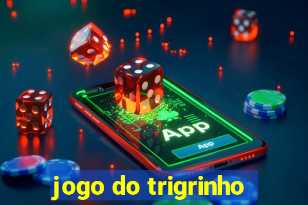 jogo do trigrinho