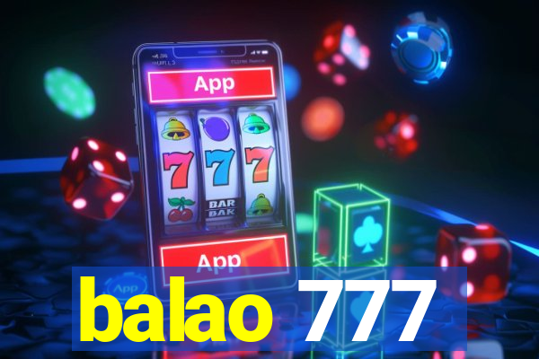 balao 777