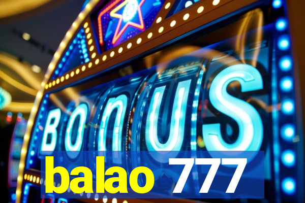 balao 777