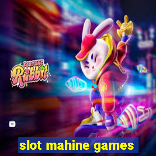 slot mahine games