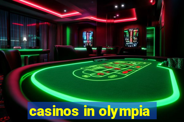 casinos in olympia