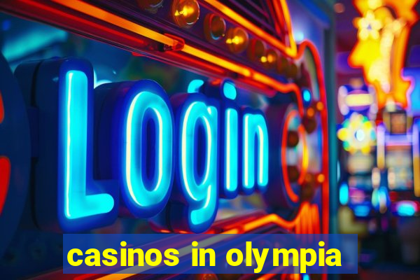 casinos in olympia