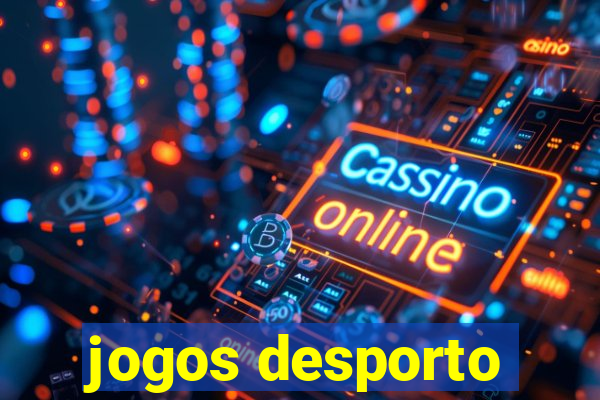 jogos desporto