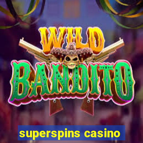 superspins casino