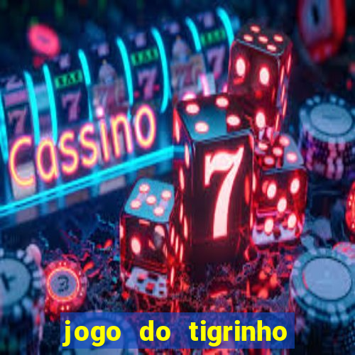 jogo do tigrinho realmente ganha dinheiro