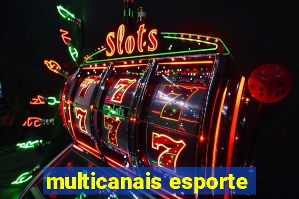 multicanais esporte