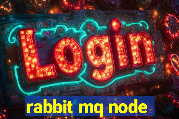 rabbit mq node