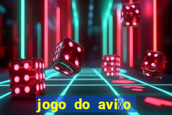 jogo do avi茫o que ganha dinheiro