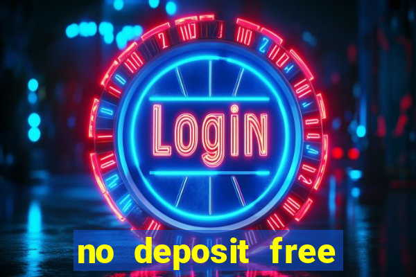 no deposit free casino money