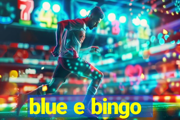 blue e bingo