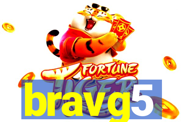 bravg5