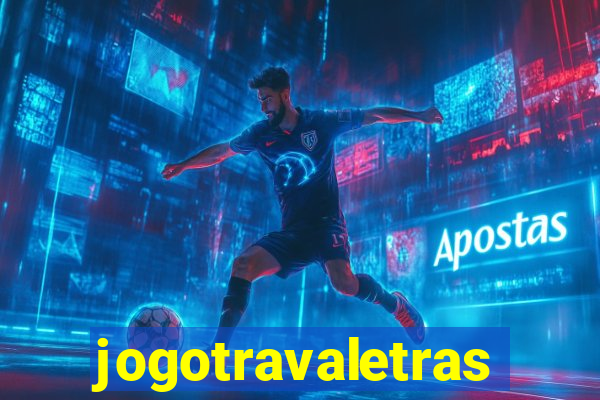 jogotravaletras