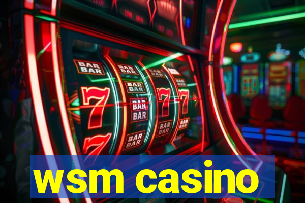 wsm casino