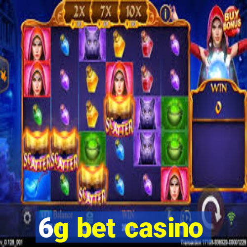 6g bet casino